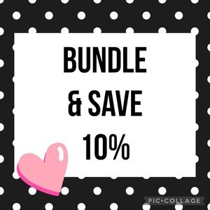 BUNDLE & SAVE 10%
